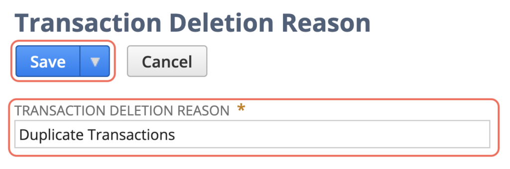 transaction deletion reason